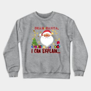 Christmas  gift idea, Santa humor sweater and more. Crewneck Sweatshirt